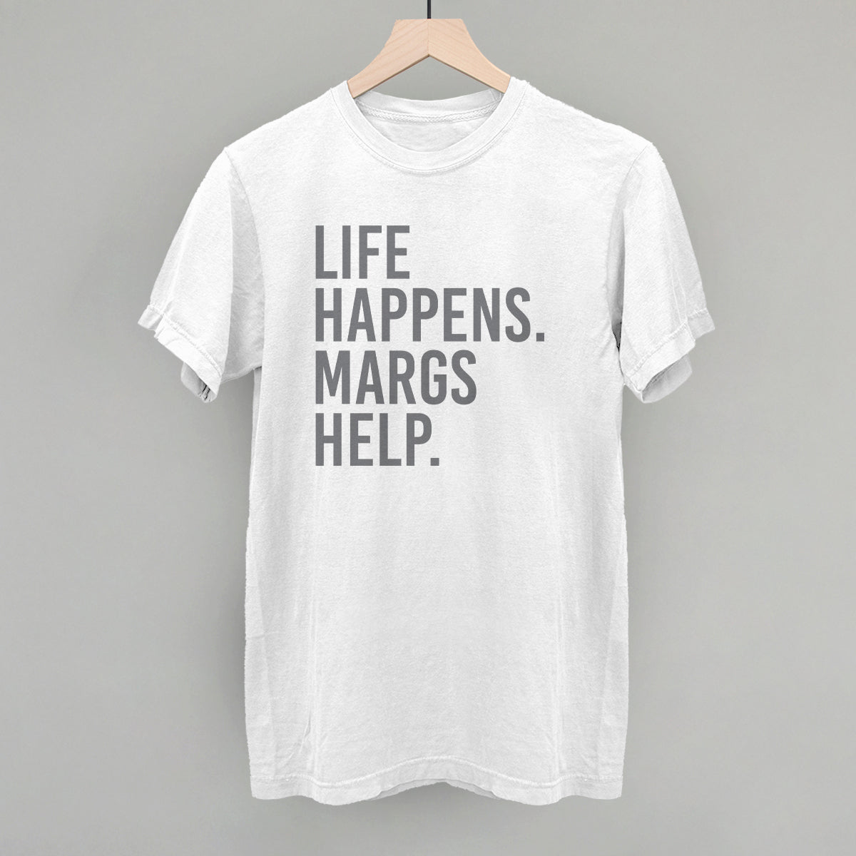 Life Happens Margs Help